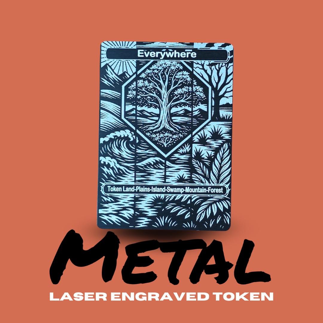 Metal Everywhere Token MTG | Laser Engraved Magic The Gathering Commander Proxy Token