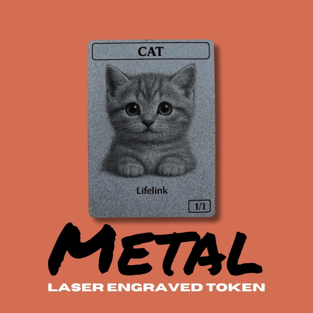 Metal Cat Token MTG | Laser Engraved Magic The Gathering Commander Proxy Token