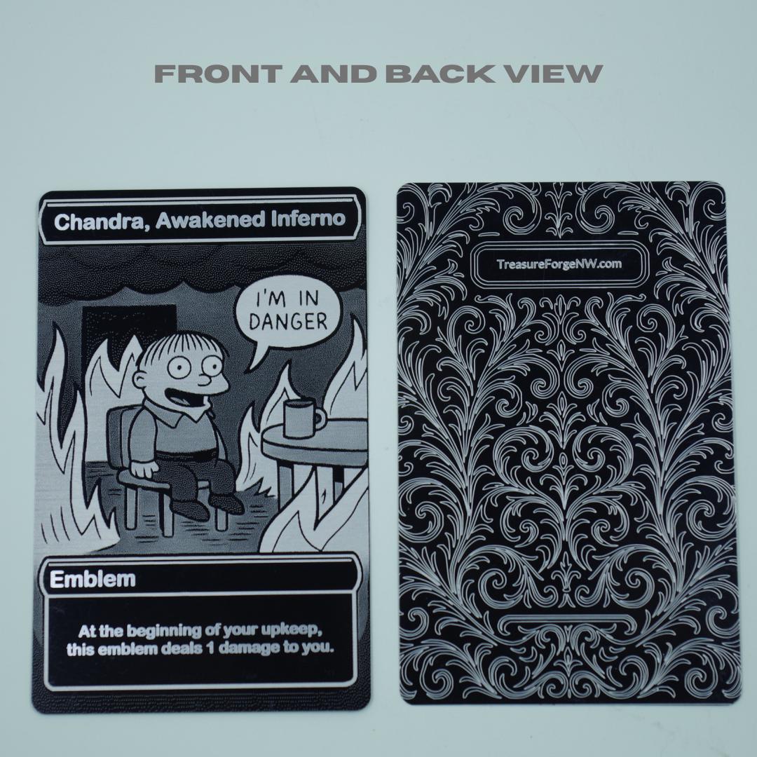 Chandra MTG Commander Token: "I'm in Danger" Cold Foil Emblem